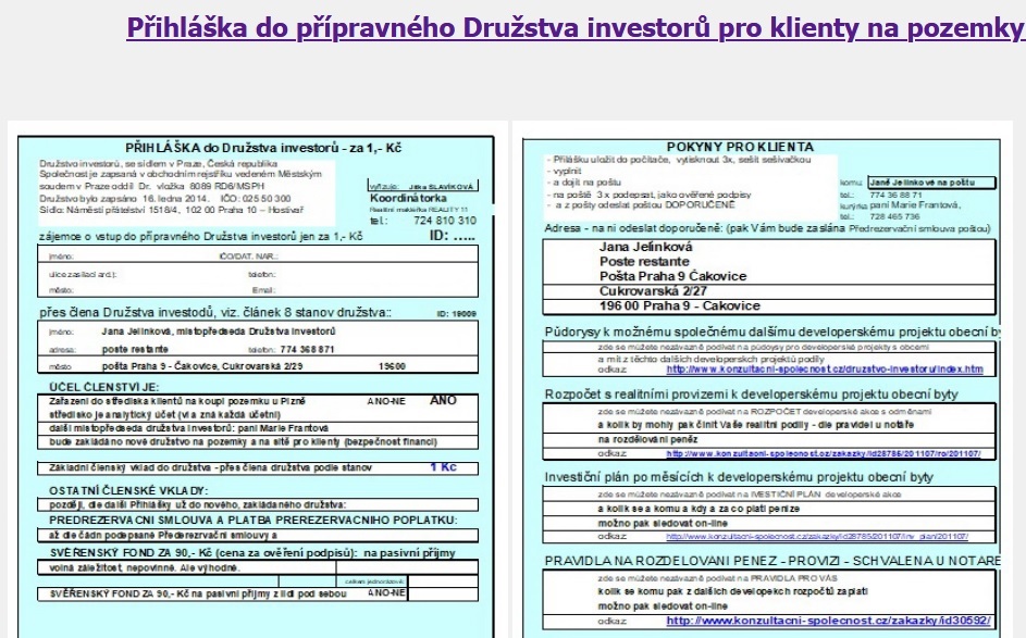 6) cinzovni dum s 8 byty Benesov. Zdroj pani Randackova. Smlovva na 0,15 z jeji provize, aby bylo na callentrum a obtelefonovani nasich investoru vyrobena, zbyva ji podepsat.